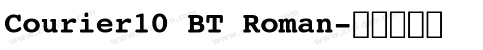 Courier10 BT Roman字体转换